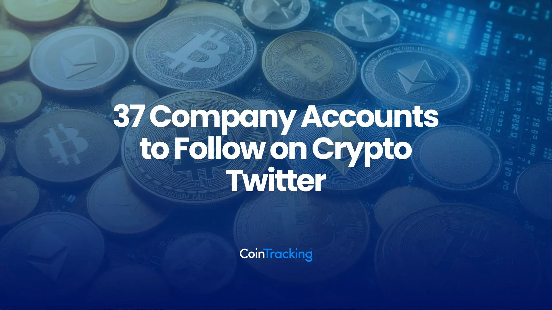 37 Company Accounts to Follow on Crypto Twitter
