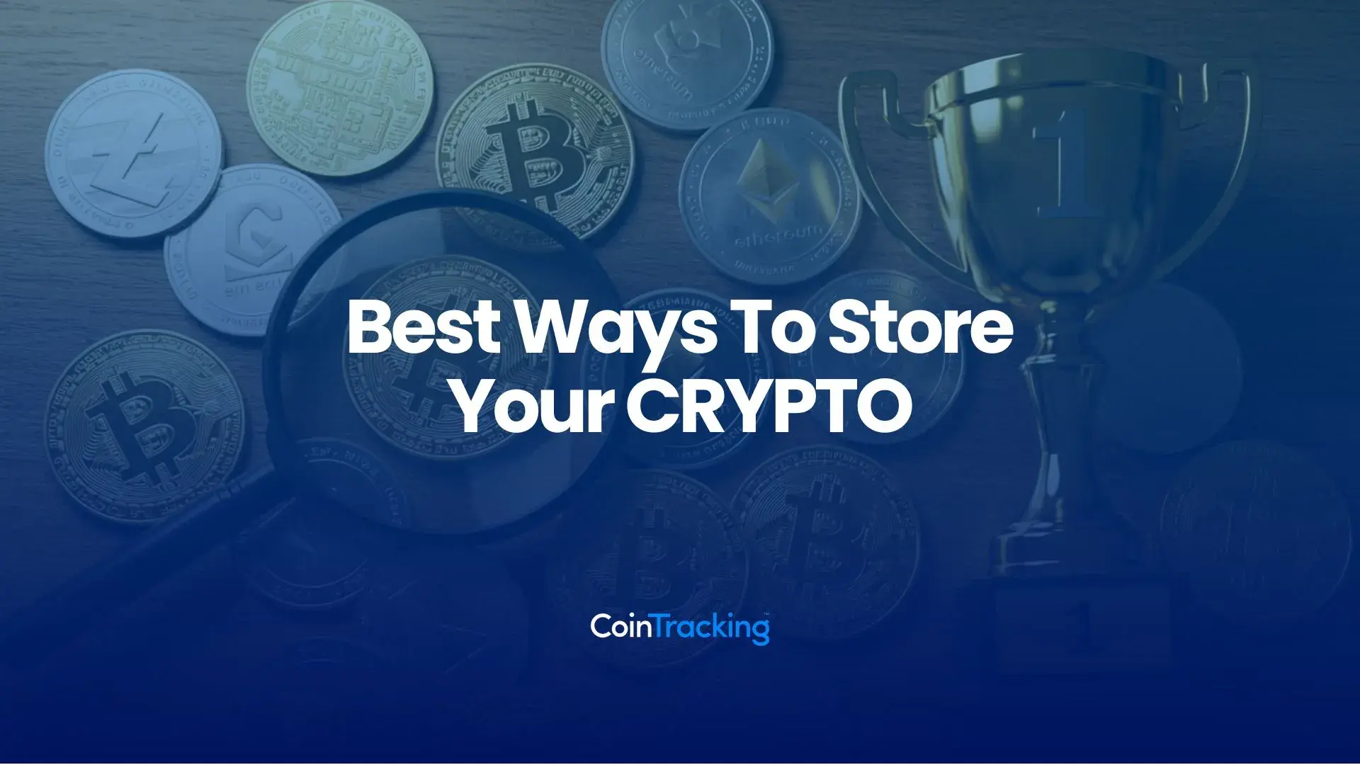 Best Ways To Store Your CRYPTO