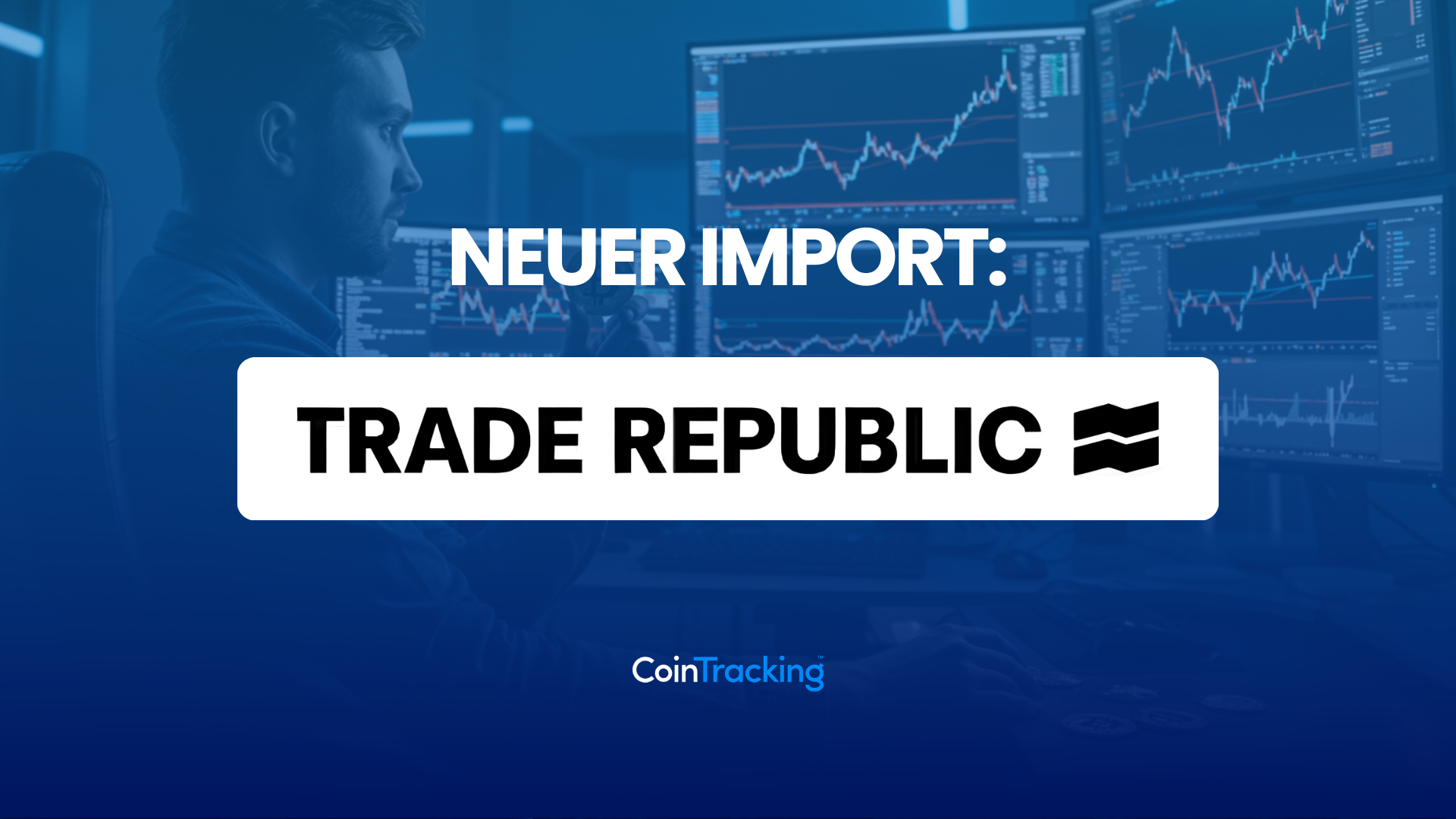 Trade Republic Krypto-Steuern richtig erfassen: Neuer CSV-Import in CoinTracking
