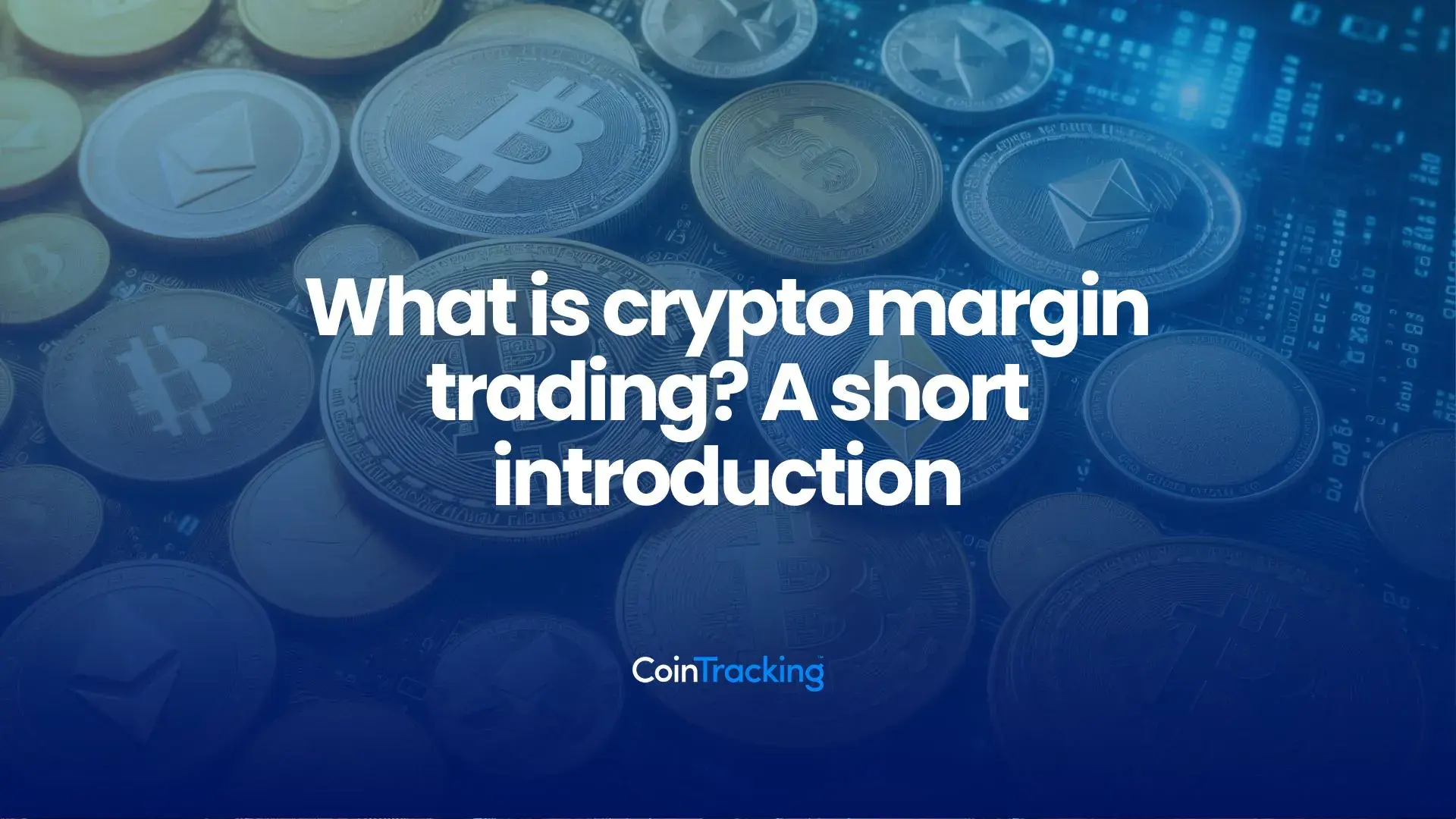 What is crypto margin trading? A short introduction
