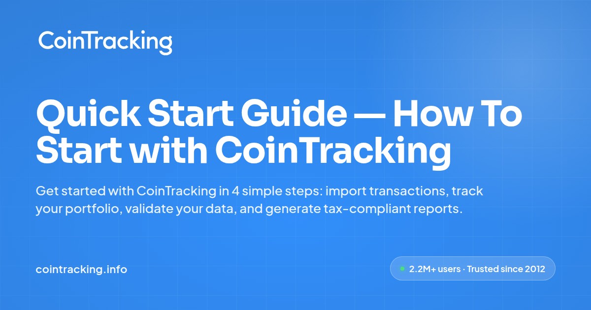 Quick Start Guide — How To Start with CoinTracking