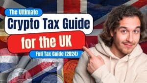 Crypto Taxes in the UK - Simple Guide for 2024